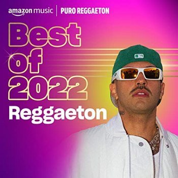 Best of 2022 Reggaeton (2022)