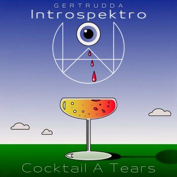Introspektro - Cocktail A Tears (2022)
