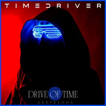 Timedriver - Drive Of Time (2022)