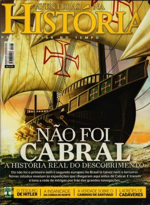 Aventuras na História 103 - Não foi Cabral