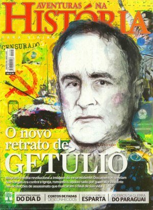 Aventuras na História 106 - O novo retrato de Getúlio