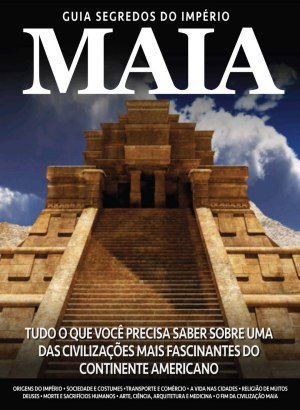 Guia Segredos do Império Maia - Ed 02