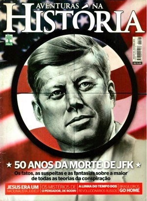 Aventuras na História 123 - 50 anos da morte de JFK