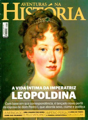 Aventuras na História 142 - Leopoldina