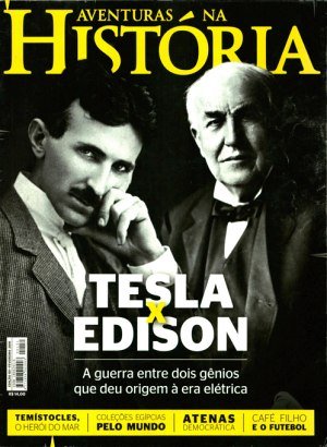 Aventuras na História 151 - Tesla X Edison