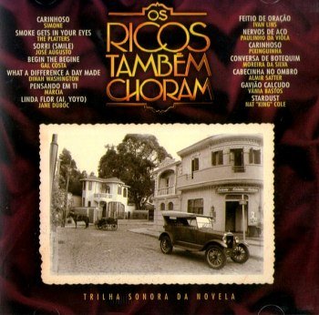 Os Ricos Também Choram (2005)