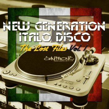New Generation Italo Disco - The Lost Files [01] (2016)