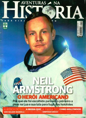 Aventuras na História 126 - Neil Armstrong