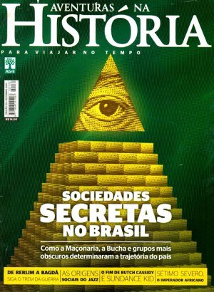 Aventuras na História 134 - Sociedades secretas no Brasil