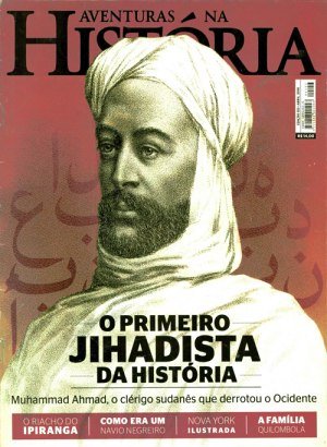 Aventuras na História 153 - O primeiro jihadista da história