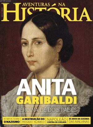 Aventuras na História 167 - Anita Garibaldi