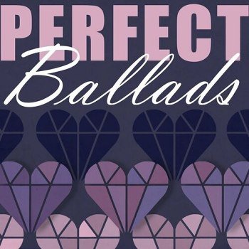 Perfect Ballads (2023)