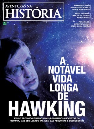 Aventuras na História - 224 - A notável vida longa de Hawking