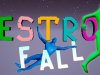 Fall and Destroy