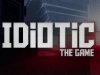 IDIOTIC (The Game)