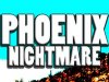Phoenix Nightmare