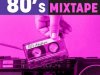 80's Mixtape (2023)