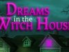 Dreams in the Witch House
