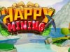 Happy Mining