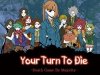 Your Turn To Die -Death Game By Majority-
