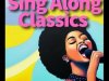 Sing Along Classics (2023)