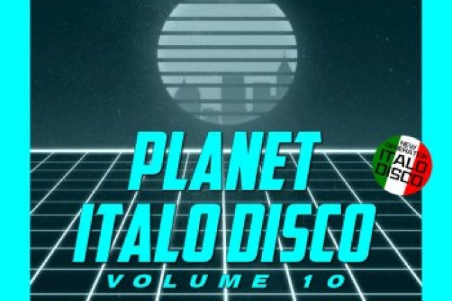 Planet Italo Disco Vol. 10 (2021)