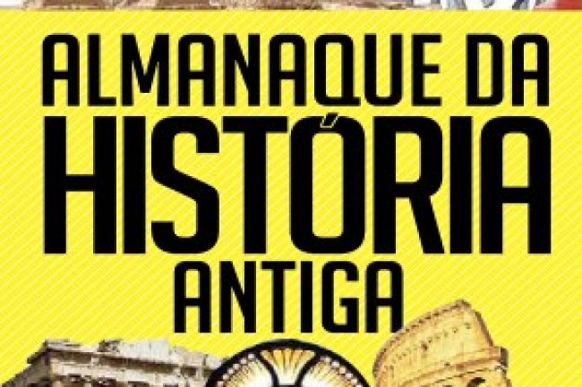 Aventuras na História: Especial Almanaque da História Antiga