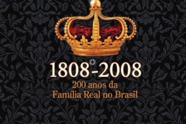 Aventuras na História Especial: 1808-2018 - 200 Anos da Família Real no Brasil
