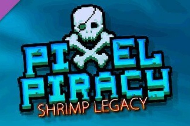 Pixel Piracy - Shrimp Legacy