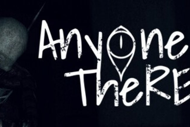 Anyone There