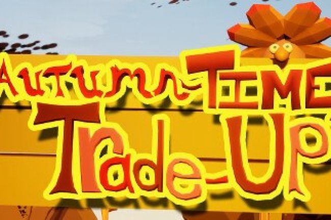 Autumn-Time Trade-Up