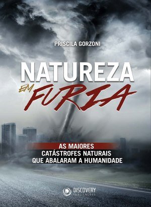 Discovery Publicações - Natureza em Fúria