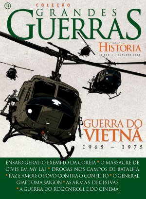 Grandes Guerras Especial - Guerra do Vietnã