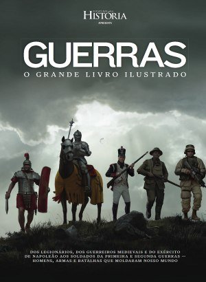 Aventuras na História: Guerras - O Grande Livro Ilustrado