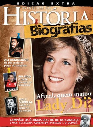 Aventuras na História: Especial Biografias