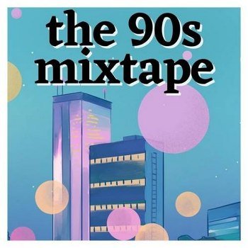The 90's Mixtape (2023)