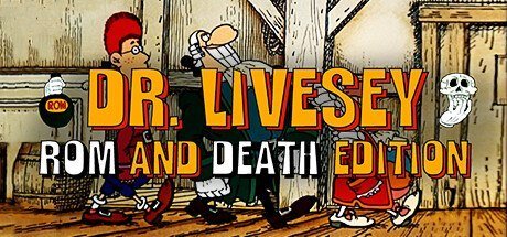 DR LIVESEY ROM AND DEATH EDITION