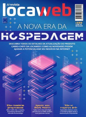 Revista Locaweb Ed 129 - Fevereiro 2023