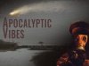 Apocalyptic Vibes
