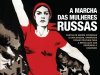 Aventuras na História 238 - A Marcha das Mulheres Russas