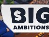 Big Ambitions