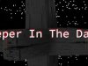 Deeper In The Dark