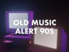 Old Music Alert 90s (2023)