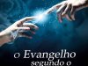 O Evangelho Segundo o Espiritismo - Allan Kardec