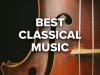 Best Classical Music (2023)