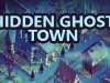 Hidden Ghost Town [PT-BR]