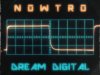 Nowtro - Dream Digital (2016)