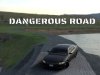 Dangerous Road