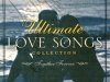 Ultimate Love Songs Collection: Together Forever (2004)