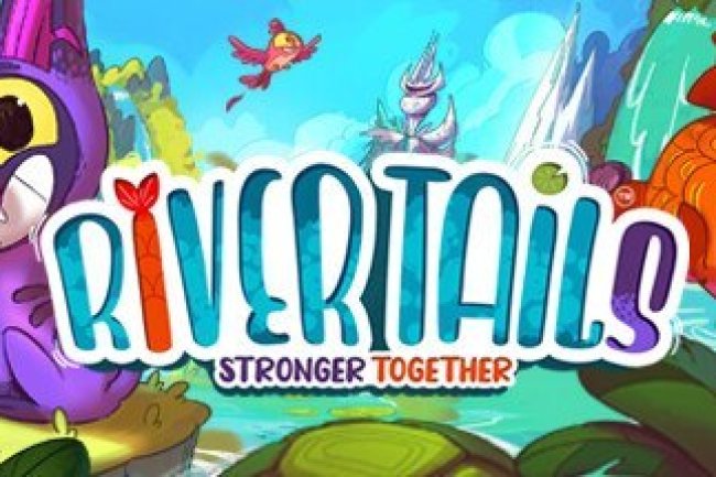 River Tails: Stronger Together
